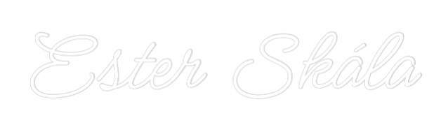 Custom Neon: Ester Skála