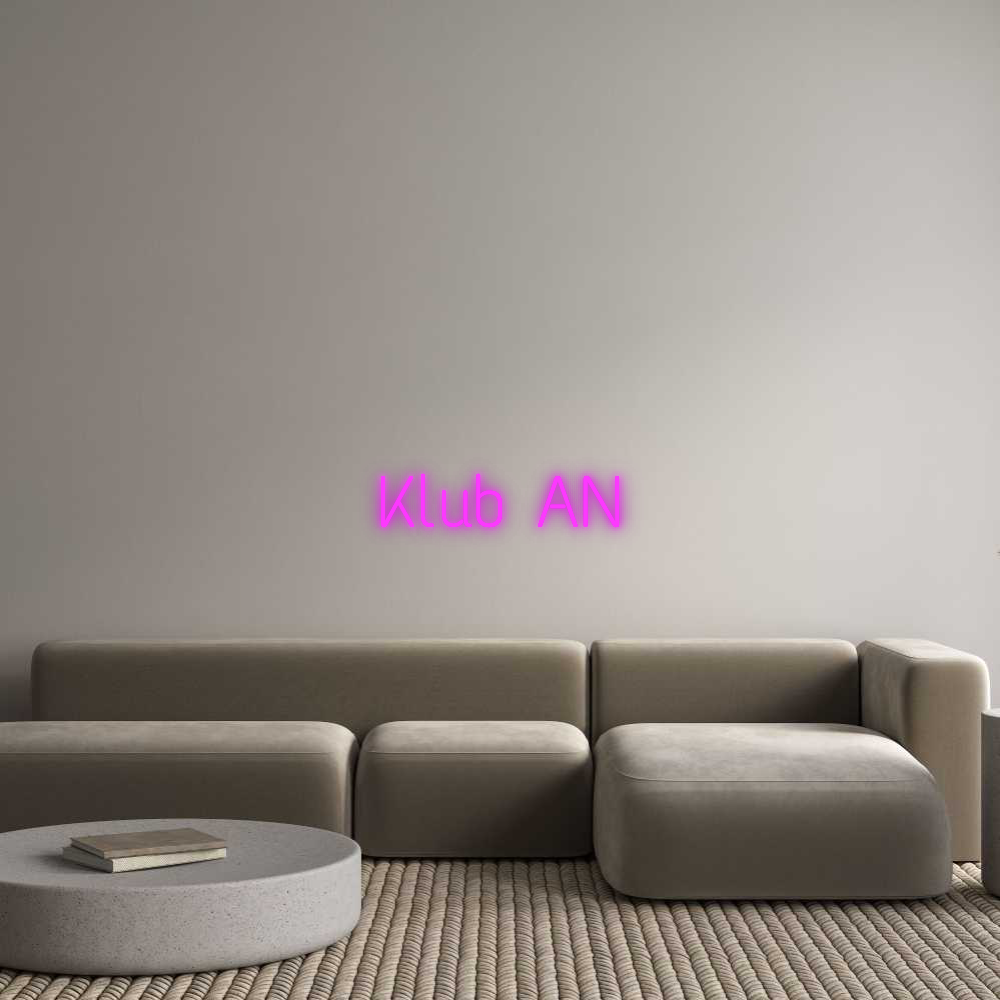 Custom Neon: Klub AN