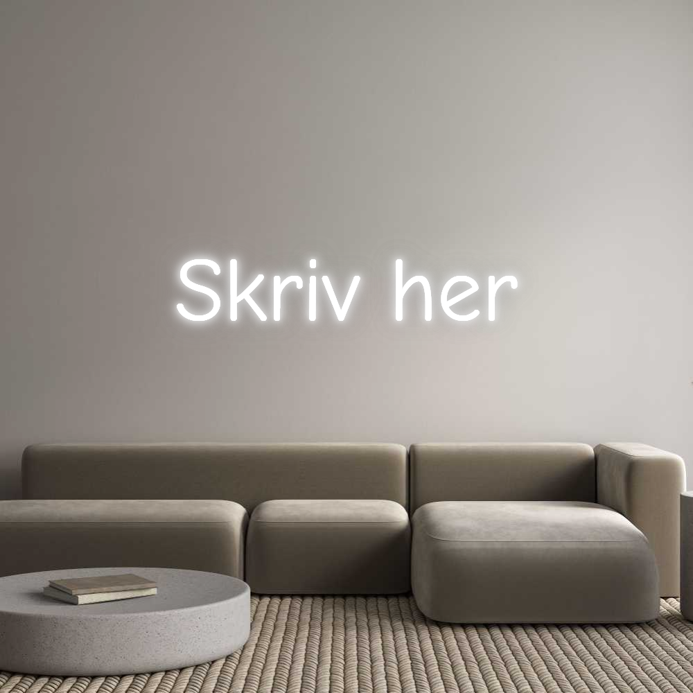 Custom Neon: Skriv her