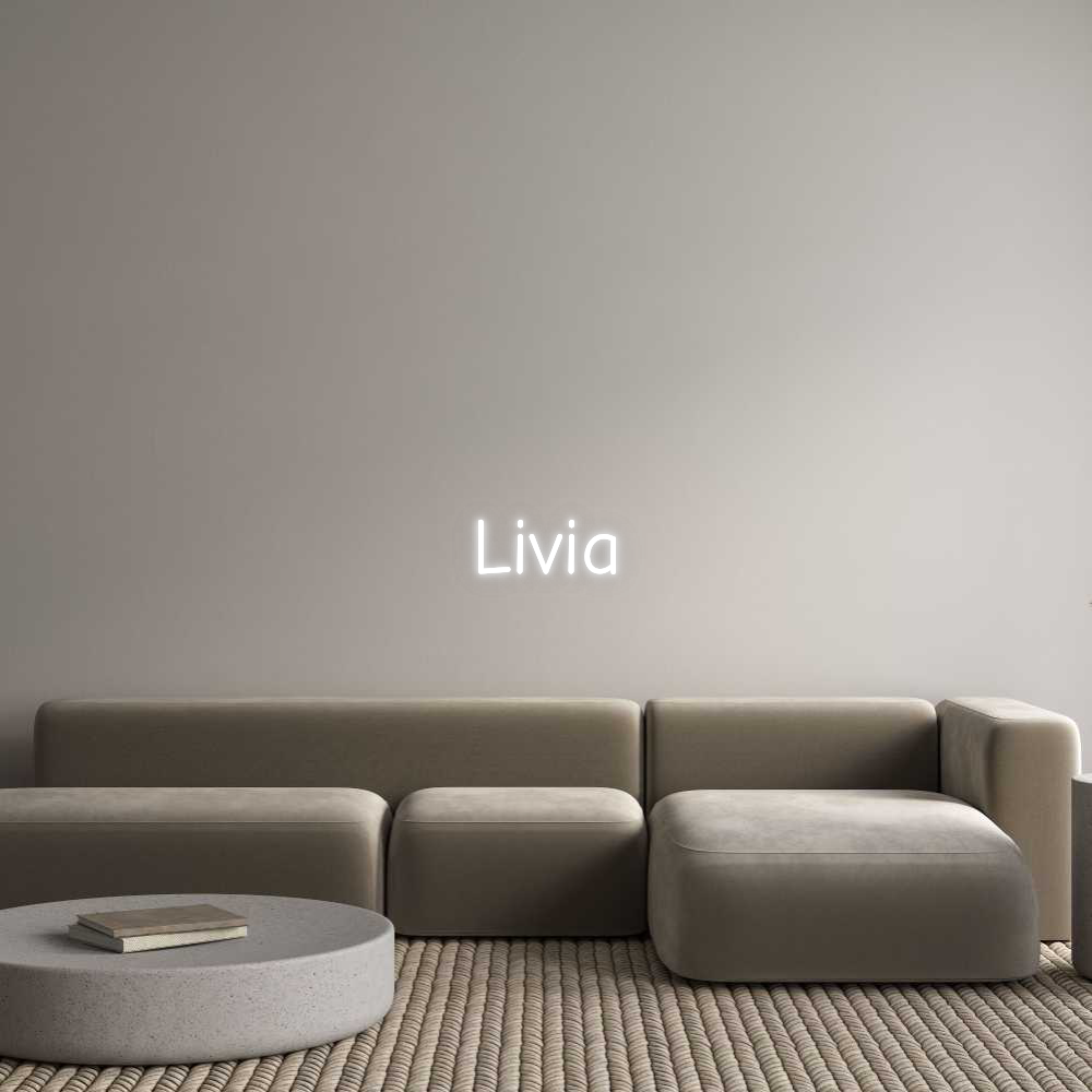 Custom Neon: Livia