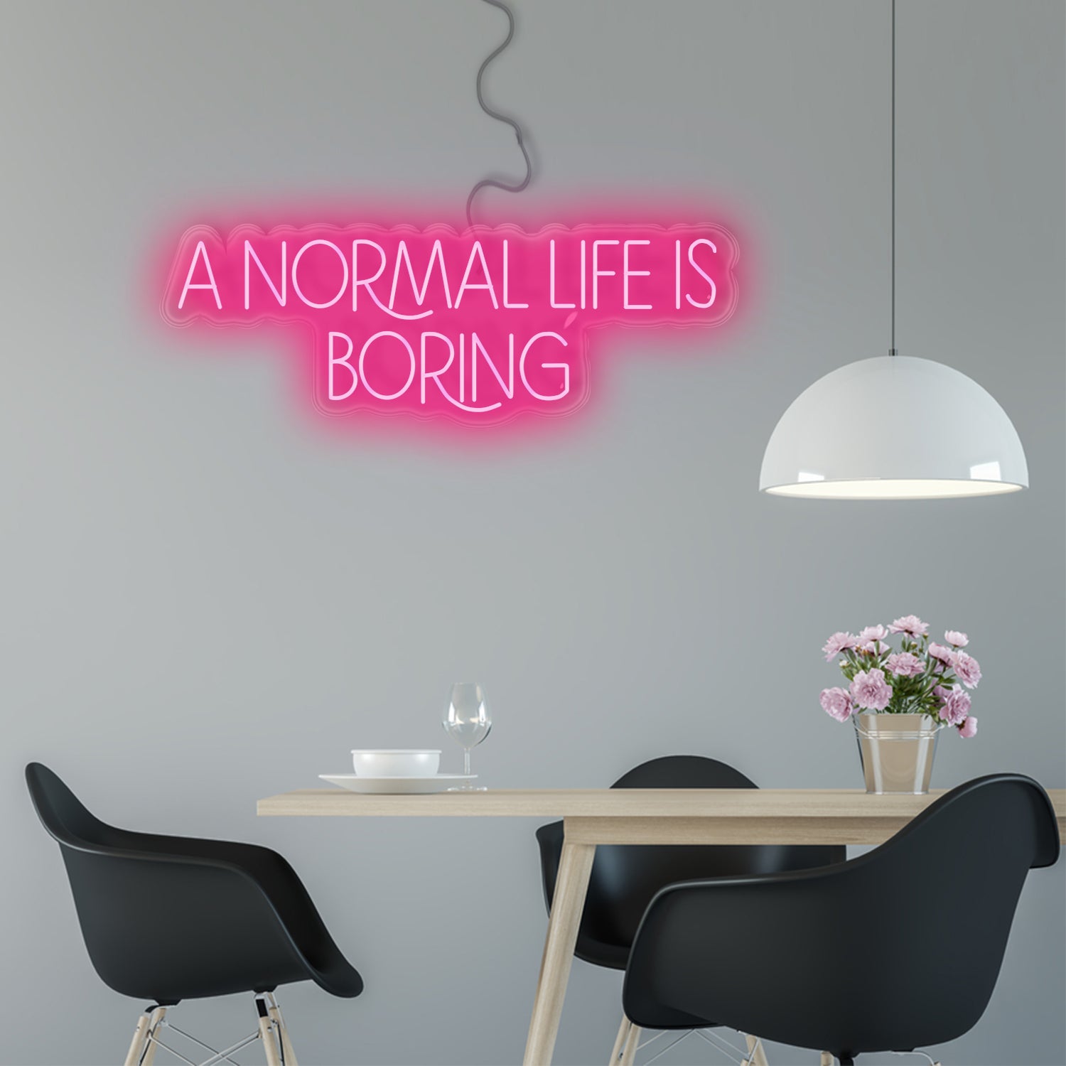 A normal life is boring